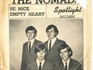 NOMADS Be Nice EMPTY HEART Spotlight 45 VINYL 1965 Texas Garage PICTURE SLEEVE