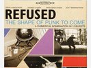 Refused The Shape Of Punk To Come Lp Vinyle Colored. Neuf Édition Limitée