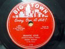 FRANK MOTLEY & HIS CREW r&b 78 FRANTIC LOVE / HONKIN AT MIDNIGHT Big Town TB2093