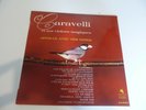 CARAVELLI ET SES VIOLONS MAGIQUES LP VERSAILLES DITES-LE AVEC DES NOTES. FRENCH