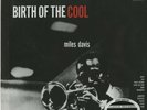 Miles Davis, Birth Of The Cool 200g (NP) LP from the Michael Hobson Archives