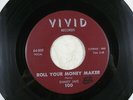 Vintage 45 Record Vivid Shakey Jake Roll Your Money Maker Call Me if You Need Me