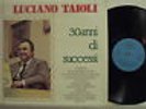 LUCIANO TAJOLI disco LP 33 giri 30 ANNI DI SUCCESSI Made in Italy 1980