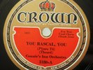 '31 Hot Jazz 78 rpm CONNIE'S INN ORCH - You Rascal You / Blue Rhythm CROWN *HEAR