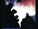 ELECTRIC WIZARD - COME MY FANATICS 2  LP VINYL  HEAVY METAL HARD ROCK NEW+