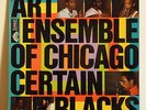 Art Ensemble of Chicago Certain blacks America AACM creative Jazz