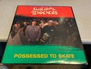 SUICIDAL TENDENCIES - Possessed To Skate - CAROLINE 12