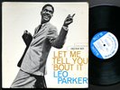 LEO PARKER Let Me Tell You 'Bout It LP BLUE NOTE BLP 4087 US '61 NY RVG EAR MONO