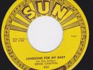 SUN 262 orig Bopper 45 - ERNIE CHAFFIN - Lonesome For My Baby / Feelin' Low