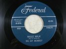 Vintage 45 Record Federal Big Jay McNeely Mule Milk Nervous Man Nervous Doo Wop