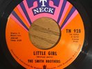 Northern Soul 45 SMITH BROTHERS Little Girl TNECK Hear