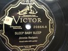 Jimmie Rodgers – 78rpm Single 10-inch Victor Records VE #20864 Sleep Baby Sleep