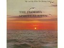 FLORIDA SPIRITUALAIRES BYE & BY WHEN THE MORNING COMES LP HSE Black Gospel Soul