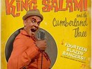 King Salami and the Cumberland Three - Fourteen Blazin' Bangers  - LP Vinyl