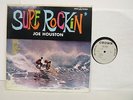 Joe Houston - Surf Rockin  - Surf Garage  LP