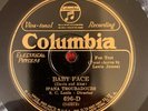 COLUMBIA 696-D Ipana Troubadours 78rpm Baby Face/Why Do You Want to Know Why?