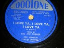 BIG JOE TURNER & Pete Johnson 78 I LOVE YA   RICHMOND BLUES vg++ DOOTONE  TB2292