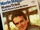 MERLE HAGGARD Mama Tried / You'll Never Love Me Now 45 NEAR MINT
