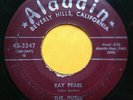 THE JIVERS Ray Pearl b/w Dear Little One DOO WOP 45 Aladdin 3347 vocal group r&b