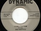 Hear - Rare Garage 45 - Ike Ritter - Coma Victim - Dynamic Records - M-