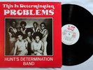 HUNT'S DETERMINATION Problems ORIG SOUL FUNK LP NM-