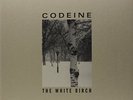 CODEINE-WHITE BIRCH VINYL LP NEW