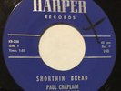 PAUL CHAPLAIN & EMERALDS Shortnin Bread/Nicotine 45 Harper rockabilly hear