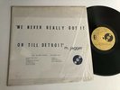 The Rolling Stones LP We Never Really Got It On Till Detroit RARE