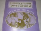 VINYL Shirley COLLINS Davey GRAHAM Folk Roots - New Routes Righteous GDC001 FOLK