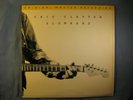 Eric Clapton- MFSL Audiophile Pressing of 