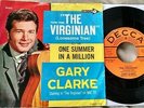 Gary Clarke - The Virginian/One Summer in a Million 45 w/sleeve VG