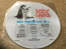 Alice Cooper “Raise Your Fist And Yell” Orig U.K. 1987 Signed Pic Disc Vinyl Lp