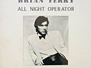 Brian Bryan Ferry All Night Operator Live LP not TMOQ 1977 Roxy Music FREE Ship