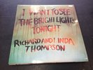 RICHARD AND LINDA THOMPSON - I WANT TO SEE THE BRIGHT LIGHTS TONIGHT LP