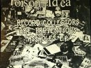 Poison Idea - Record Collectors...12
