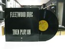 Fleetwood Mac LP u. K. then Play On
