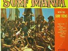SURF TEENS SURF MANIA SUTTON RECORDS STEREO SURF ROCK ORIGINAL