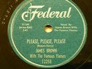 JAMES BROWN Famous Flames doo-wop 78 PLEASE PLEASE PLEASE on Federal VG++ RJ 123