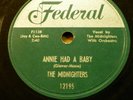 THE MIDNIGHTERS doo-wop 78 ANNIE HAD A BABY / SHE'S THE ONE federal VG++ RJ 126