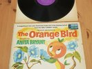 THE STORY & SONGS OF THE ORANGE BIRD STARRING ANITA BRYANT 1971 VINYL STER-3991