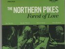 The Northern Pikes ?– Forest Of Love 180g white vinyl lp - Canadian rock 2019