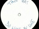 TAKE THAT Do What You Like Vinyl 12 Inch Dance UK 12DUK2 1991 Test Pressing