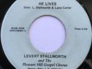 LEVERT STALLWORTH He Lives UNKNOWN GOSPEL FUNK 45 beats *hear*