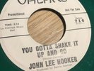 JOHN LEE HOOKER You Gotta Shake it Up and Go GALAXY 45,R&B,ORIG GREEN RARE VINYL