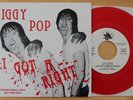 IGGY POP & THE STOOGES I Got A Right 45 (Siamese Recs, Red Wax) VG++ Vinyl