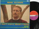 MOSE ALLISON LP, I Don't Worry About A Thing (ATLANTIC US Issue EX/EX)