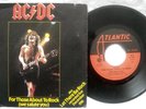 45 AC DC - FOR THOSE ABOUT TO ROCK - LET THERE BE ROCK - YEAR 1982 - EX+