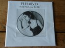 PJ Harvey - Send his love to me 7