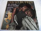 DAVID RUFFIN   MY WHOLE WORLD ENDED ** 1969 UK 1st TAMLA MOTOWN LP MINT- FACTORY