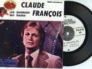 Claude François / Disques 45 tours Les Divorcés / Qui Saura.